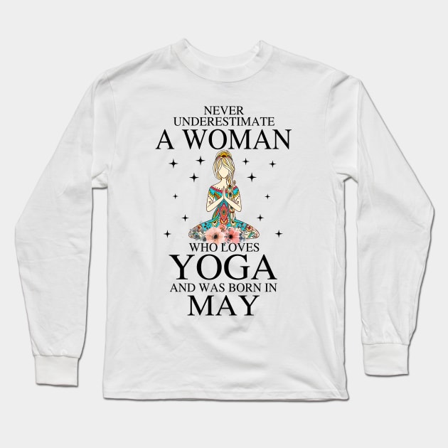 A Woman Who Loves Yoga And Was Born In May Long Sleeve T-Shirt by Vladis